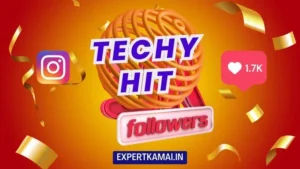 Expert Kamai Techy Hit Tools Followers